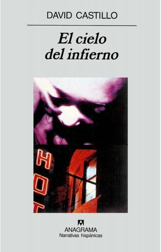 El cielo del infierno | David Castillo