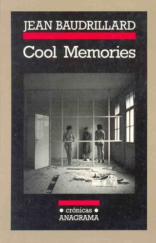 Cool Memories (1980-1985) | Jean Baudrillard