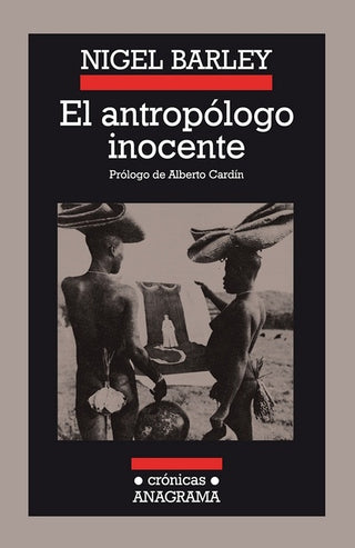 El antropólogo inocente | Nigel Barley