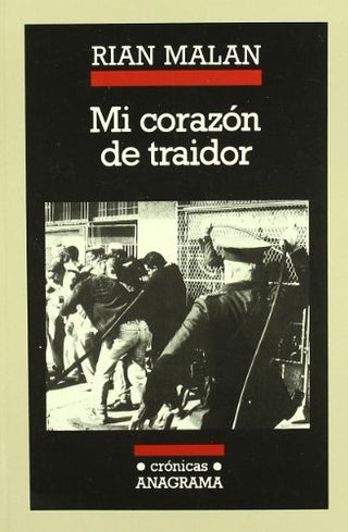 Mi corazón de traidor | Rian Malan
