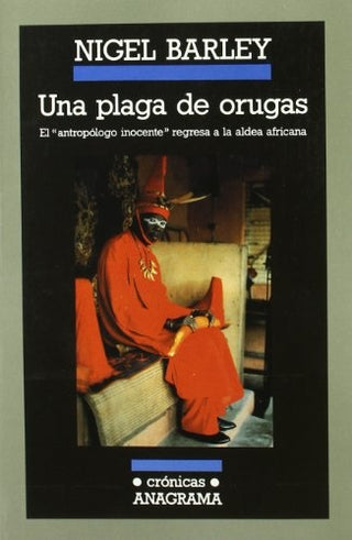 Una plaga de orugas | Nigel Barley