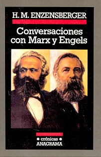 Conversaciones con Marx y Engels (tomo II) | Hans Magnus Enzensberger