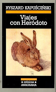Viajes con Heródoto | Ryszard Kapuscinski