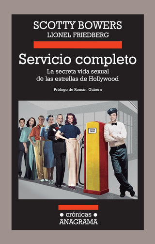 Servicio completo | Scotty Bowers; Lionel Friedberg