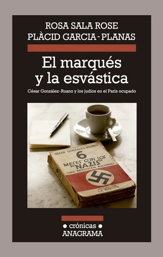 El marqués y la esvástica | García-Planas Sala Rose