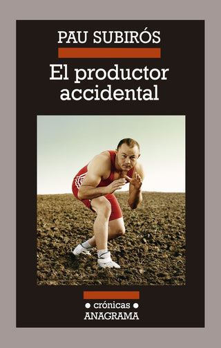 El productor accidental | Pau Subiros Bosch