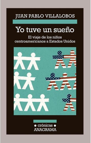 Yo tuve un sueño | Juan Pablo Villalobos