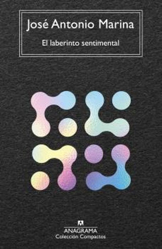 El laberinto sentimental | José Antonio Marina; María Teresa Rodríguez de Cas