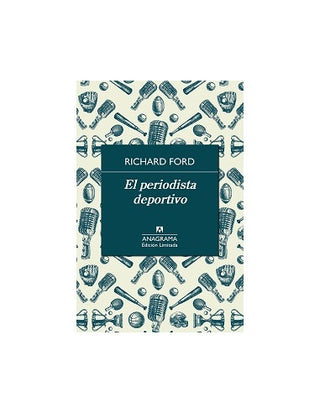 El periodista deportivo | Richard Ford