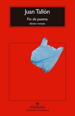 Fin de poema; Edición revisada | Juan Ramon Tallon Salgado