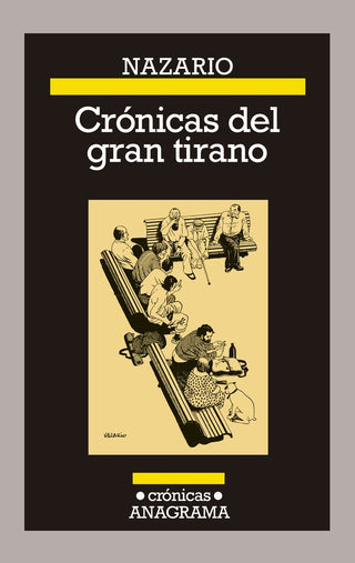Crónicas del gran tirano | Nazario Luque