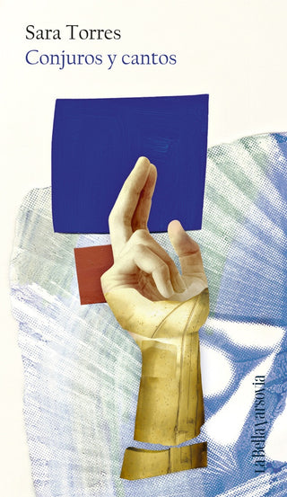Conjuros y cantos | Sara Torres