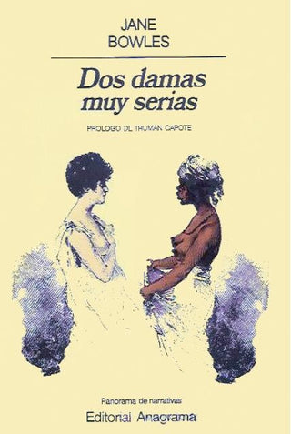 Dos damas muy serias | Jane Bowles