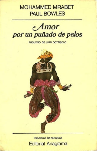 Amor por un puñado de pelos | Paul Bowles