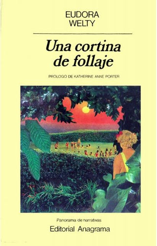 Una cortina de follaje | Eudora Welty