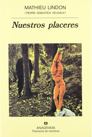 Nuestros placeres | Pierre-Sébastien Heudaux