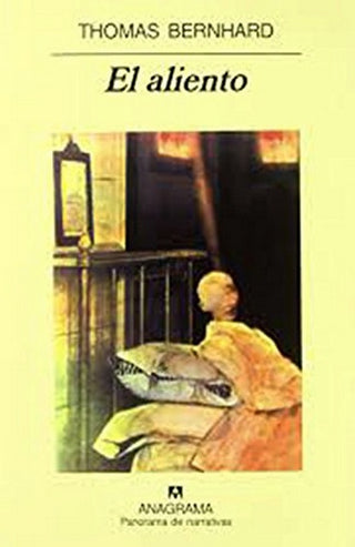 El aliento | Thomas Bernhard