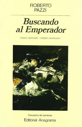 Buscando al Emperador | Roberto Pazzi