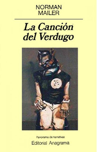 La Canción del Verdugo | Norman Mailer