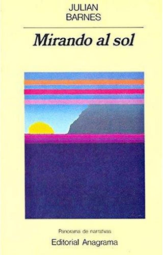 Mirando al sol | Julian Barnes