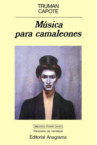 Música para camaleones | Truman Capote