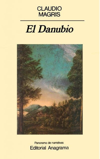 El Danubio | Claudio Magris