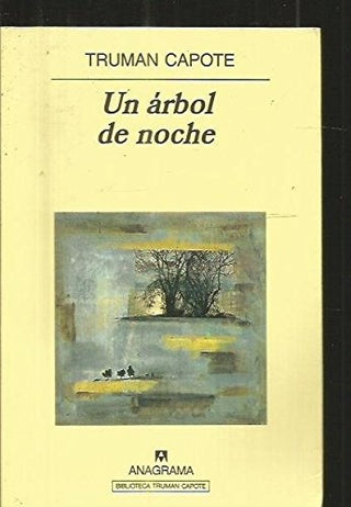 Un árbol de noche | Truman Capote