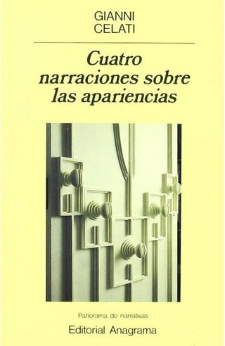 Cuatro narraciones sobre las apariencias | Gianni Celati