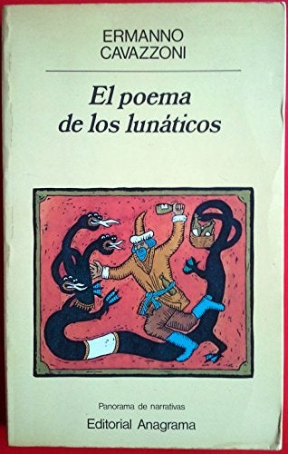 El poema de los lunáticos | Ermanno Cavazzoni