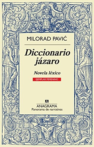 Diccionario jázaro (Ejemplar femenino) | MILORAD PAVIC