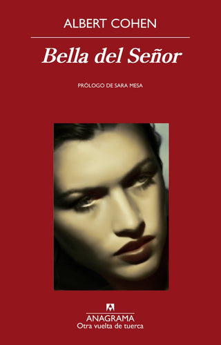 Bella del Señor; Belle du seigneur | Albert Cohen