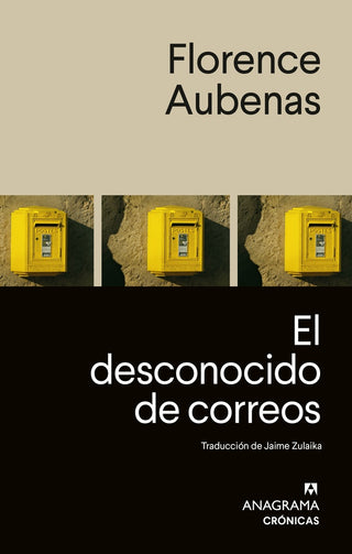 El desconocido de correos | Florence Aubenas