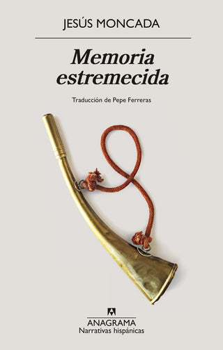 Memoria estremecida | Jesús Moncada
