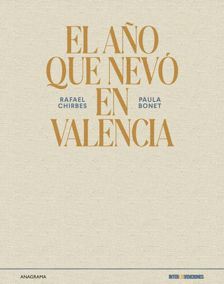 El año que nevó en Valencia | Paula Bonet