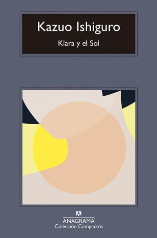 Klara y el Sol | Kazuo Ishiguro