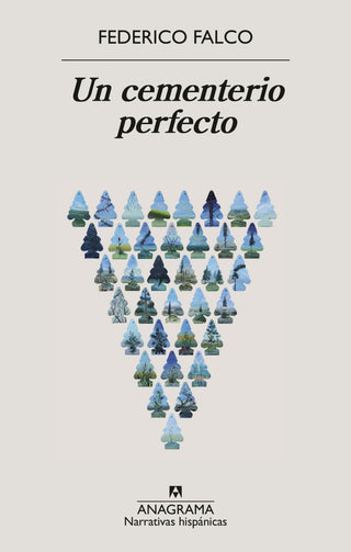 Un cementerio perfecto | Federico Falco