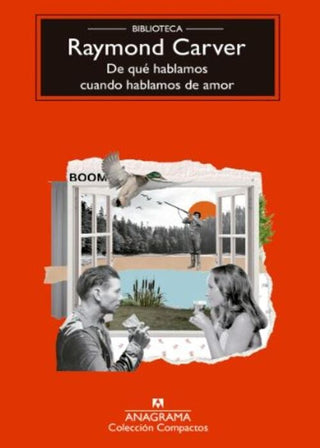 De qué hablamos cuando hablamos de amor | Raymond Carver