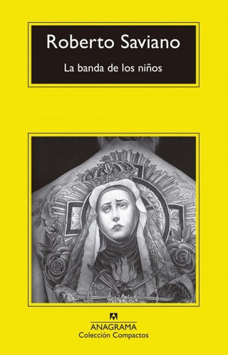 La banda de los niños | Roberto Saviano