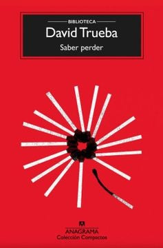 Saber perder | David Trueba