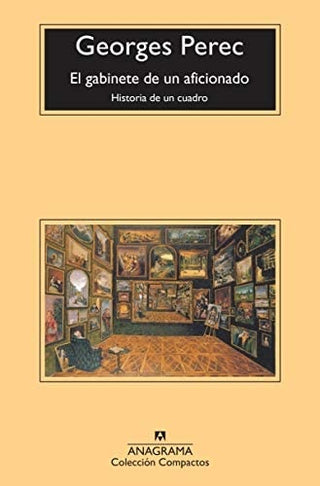 El gabinete de un aficionado | Georges Perec