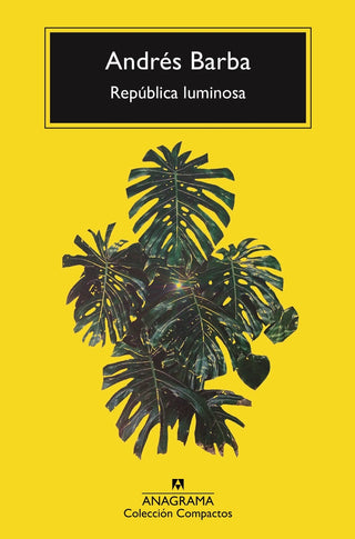 República luminosa | Andrés Barba