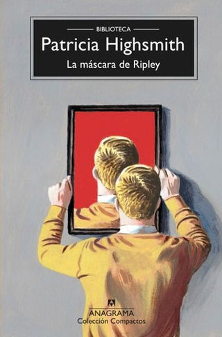 La máscara de Ripley | Patricia Highsmith