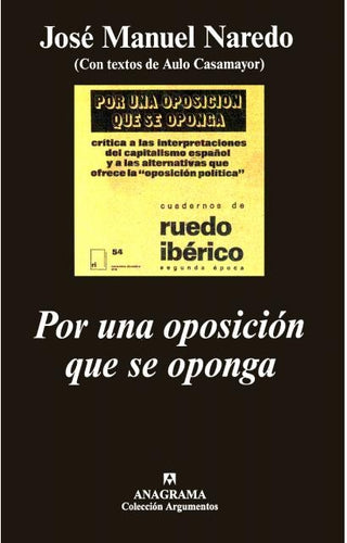Por una oposición que se oponga | José Manuel Naredo