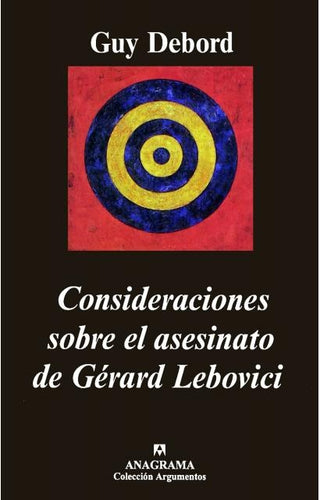Consideraciones sobre el asesinato de Gérard Lebovici | Guy Debord
