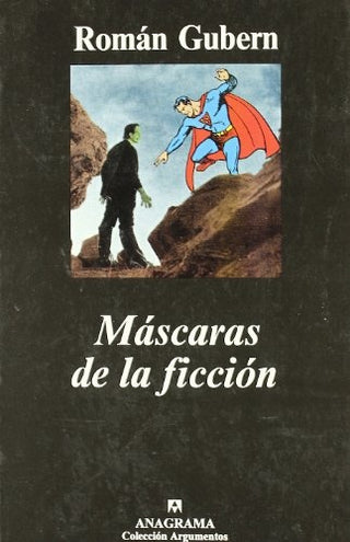 Máscaras de la ficción | Román Gubern