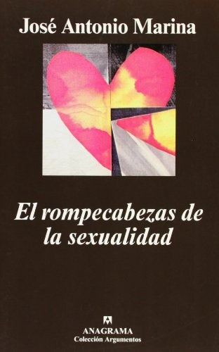 El rompecabezas de la sexualidad | José Antonio Marina; María Teresa Rodríguez de Cas