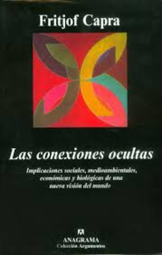 Las conexiones ocultas | Fritjof Capra