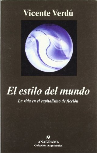 El estilo del mundo | Vicente Verdú