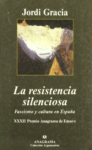 La resistencia silenciosa | Jordi Gracia