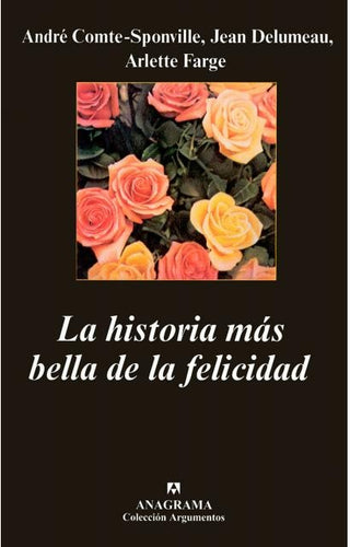 La historia más bella de la felicidad | André Comte